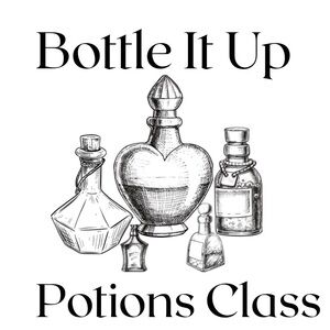 Potions Class - Bottle it up